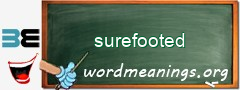 WordMeaning blackboard for surefooted